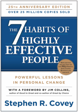 7 Habits Of Highly Effective People - The Ultimate Revelations Of Steven Covey
